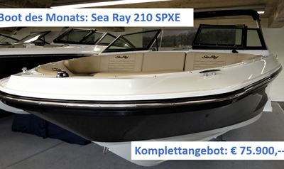 Boot des Monats: Sea Ray 210 SPXE, Komplettangebot mit Trailer für € 75.900,--